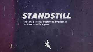 Standstill Music Video