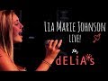 Moment Like You - Lia Marie Johnson x dELiA*s Live Performance