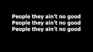 Nick Cave & The Bad Seeds - People Ain't No Good (LYRICS)