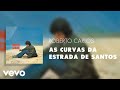 Roberto Carlos As Curvas Da Estrada De Santos Áudio Oficial