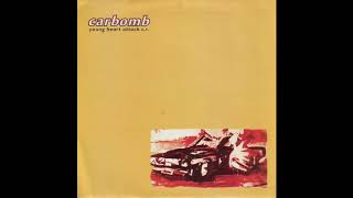 Carbomb - Young Heart Attack E P  7&quot;