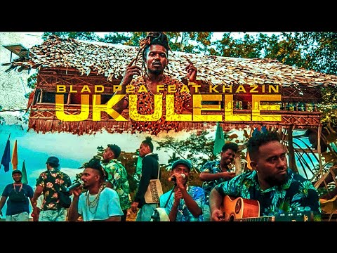 Ukulele (Official Music Video) Blad P2a ft. Khazin