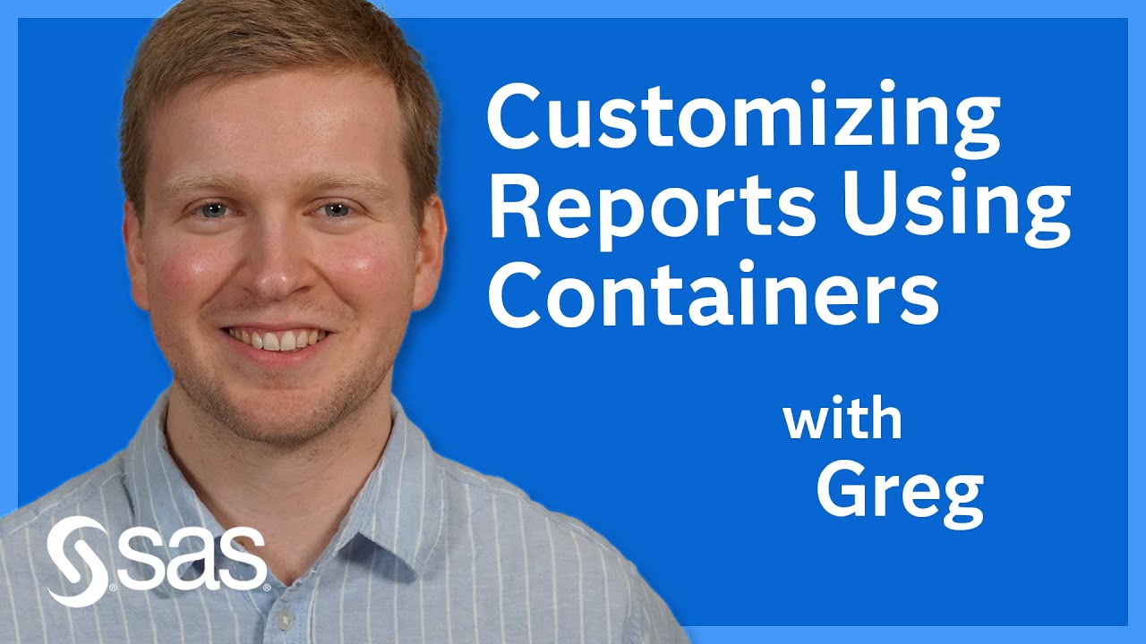 SAS Tutorial | Customizing Reports Using Containers in SAS Visual Analytics