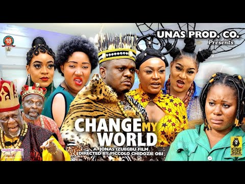 CHANGE MY WORLD Season 7- 2022 Latest Nigerian Nollywood Movie
