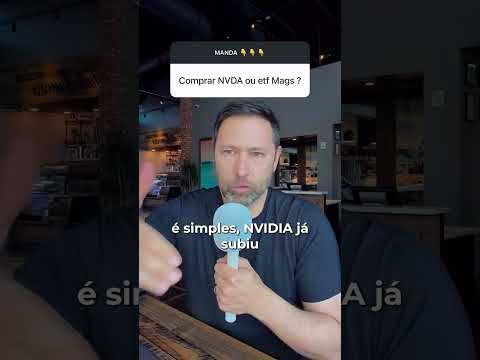 NVIDIA OU ETF MAGS? | QUAL TEM MAIS CHANCE DE DAR LUCRO AGORA?