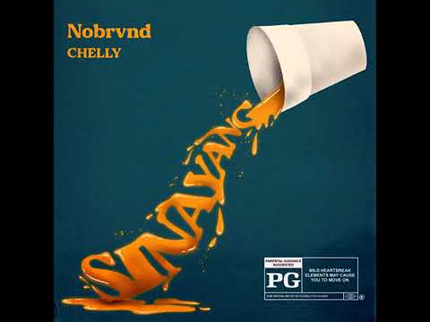 Sinayang Music-Nobrvnd ft Chelly