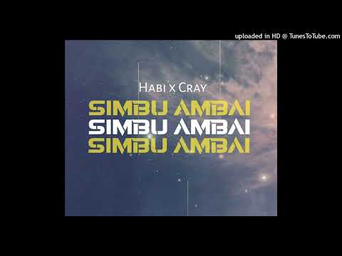 SIMBU AMBAI-Habi X Cray(Roadboyting Records)2023