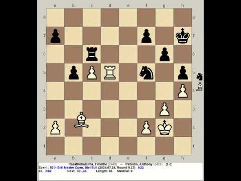 Razafindratsima, Timothe vs Petkidis, Anthony | 57th Biel Master Chess Open 2024, Switzerland