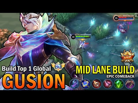 GUSION TOP GLOBAL GAMEPLAY | MID LANE BUILD, EPIC COMEBACK | MOBILE LEGENDS