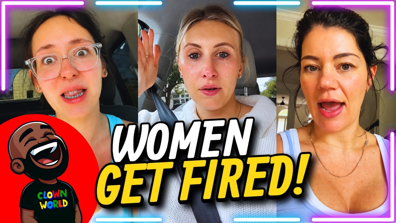 Women Get FIRED & Cry About It On TikTok!