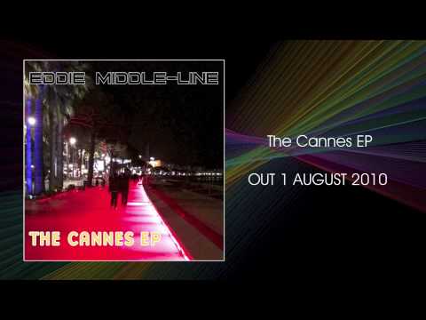 Eddie Middle-Line  -  The Cannes EP (Promo)