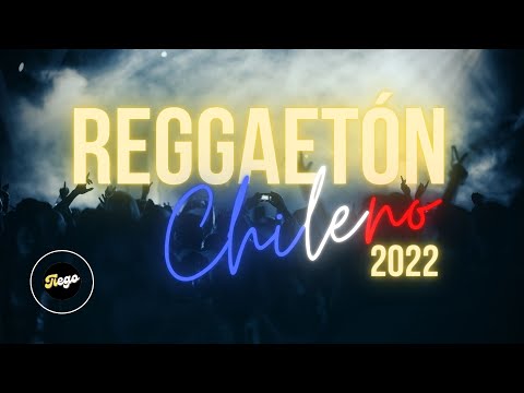 Mix Reggaeton Chileno 2022 LOS MEJORES HITS PERREO | CRIS MJ, MARCIANEKE, PAILITA, AK4:20 | Dj Tiego