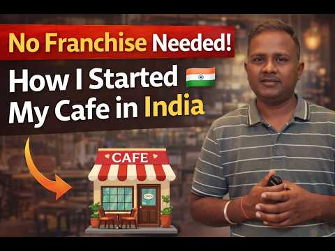 How to Start a Cafe Business in India – Complete Guide From My Real Experience