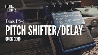 Video thumbnail for Boss PS-3 Pitch Shifter / Delay by Filth & Echoes