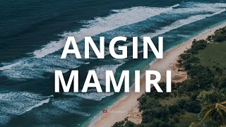 Download lagu ANGIN MAMIRI - LAGU DAERAH SULAWESI SELATAN | LIRIK DAN ARTINYA mp3 Download lagu ANGIN MAMIRI - LAGU DAERAH SULAWESI SELATAN | LIRIK DAN ARTINYA mp3