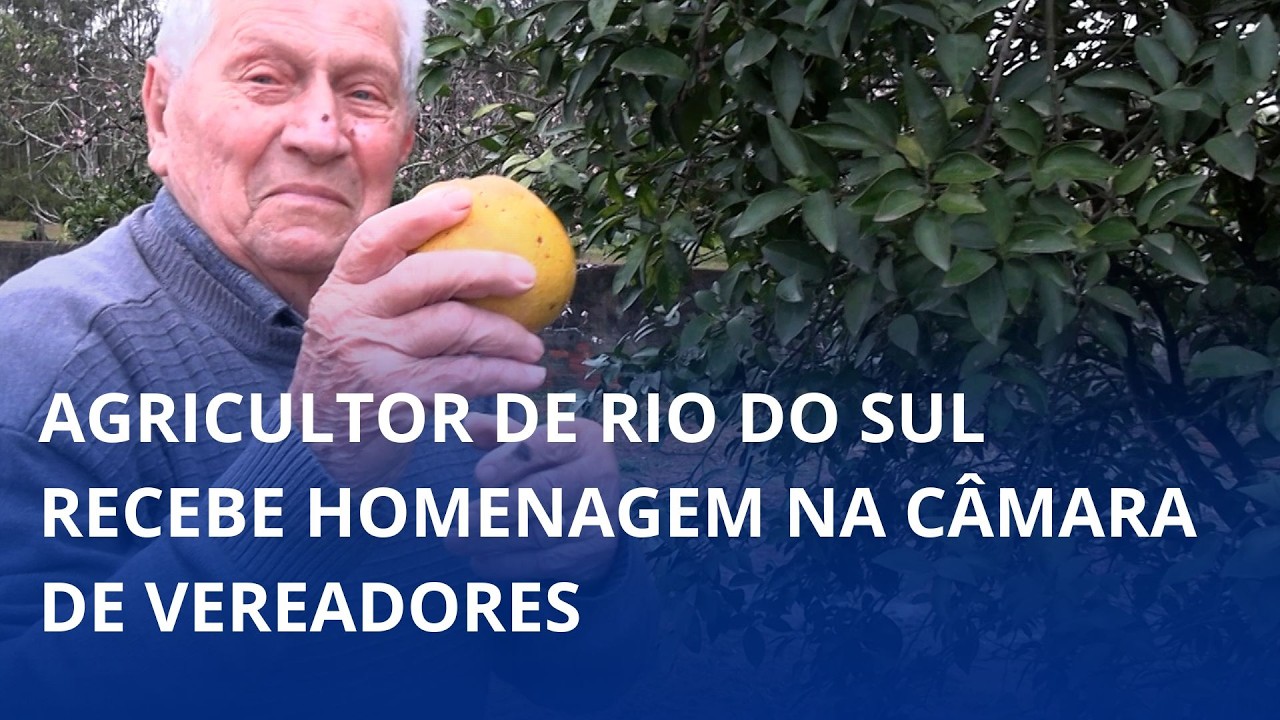 Agricultor de Rio do Sul recebe homenagem na Câmara de Vereadores