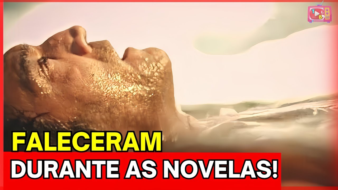 50 ATORES QUE FALECERAM DURANTE A GRAVAÇÃO DAS NOVELAS!! #atoresfalecidos