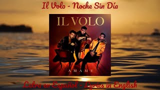 Il Volo - Noche Sin Día ft. Gente de Zona (ESP letra + ENG translation)
