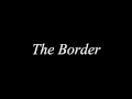 MR.MISTER: "The Border" REMASTER