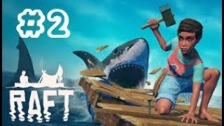 海上いかだサバイバル"Raft"#2