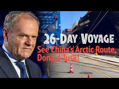 China pioneers Polar Silk Road as cargo ship reaches Poland in 26 days heading to Europe