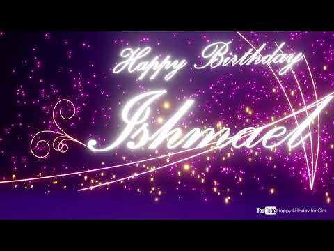 Ishmael #birthday #special #video #Ishmael #wishes Happy birthday song - Happy birthday to you