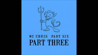 MC Chris - 7. The Cave of Mysteries Skit
