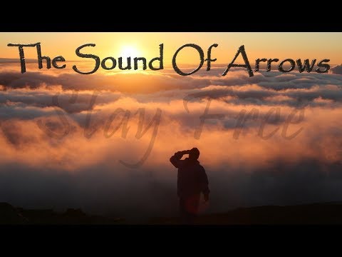 The Sound Of Arrows - Stay Free (Lyric Video)