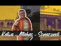 Katwa - Sonarundi - Attahas | What to do in Katwa - Part 1