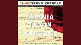 I'm Gonna Getcha Good (Karaoke Version In the Style of Shania Twain)