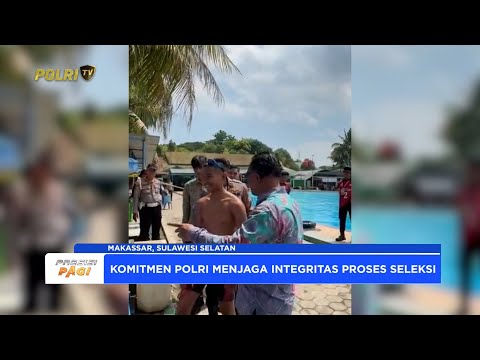 KOMPOLNAS PANTAU LANGSUNG PROSES REKRUTMEN POLRI DI POLDA SULAWESI SELATAN