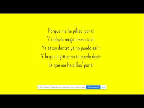 Ana Mena , Natalia Lacunza - Me He Pillao X Ti  (Lyrics)
