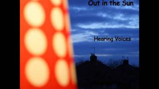 Out in the Sun - Hearing Voices (Galaxie 500 cover)