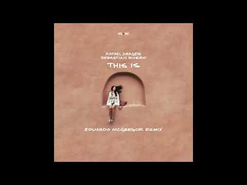 Rafael Drager & Sebastian Rivero - This Is "Eduardo McGregor Remix" ( You Plus One )
