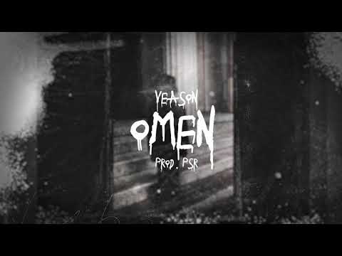 Veason "Omen" [Prod. PSR]