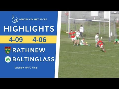 Wicklow Minor A Football Championship Final - Rathnew v Baltinglass | Highlights