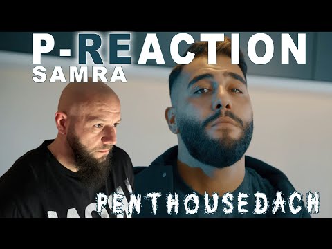 Samra disst sein altes Label (Fi*#k UNIVERSAL) ❙ SAMRA - PENTHOUSEDACH ►P-REACTION◄ ❙ PPM ❙ Reaction