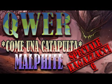 QWER - SPECIALE RAGAZZACCI 6 - *Come una catapulta*, MALPHITE! [LEAGUE OF LEGENDS]