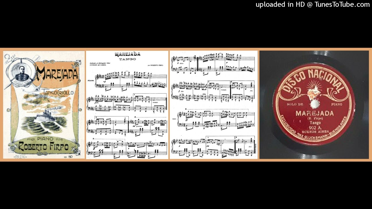 Marejada (piano solo) - Roberto Firpo - 1914