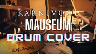 Karnivool - Mauseum (Drum Cover)