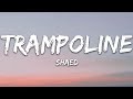 SHAED - Trampoline (Lyrics)