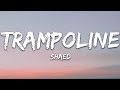 SHAED - Trampoline (Lyrics)