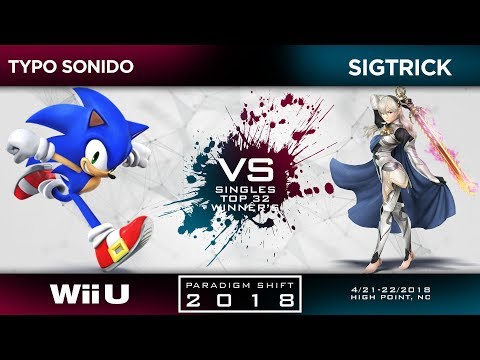 Paradigm Shift 2018 Singles - TYPO Sonido vs Sigtrick (Top 32 Winner's)