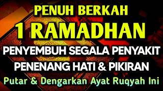 Download lagu MALAM 1 RAMADHAN DOA PENY3MBUH SEGALA PENY4KIT 🤲 INSYAALLAH S4KIT DITUBUHMU S3MBUH AYAT RUQYAH SYIFA mp3