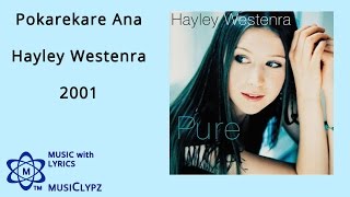 Pokarekare Ana - Hayley Westenra 2001 HQ Lyrics MusiClypz