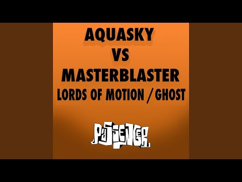 Lords of Motion (Breaks Remix) (Aquasky Vs. Masterblaster)