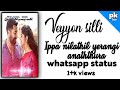 Veyyon Silli Whatsapp Status Video Songs Lyrics Animation In Thamil Suriya Movie In Thamil