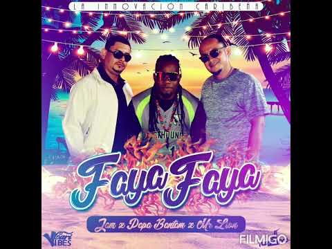 Faya Faya - Papa Bantam ft Jan & Mr Lion