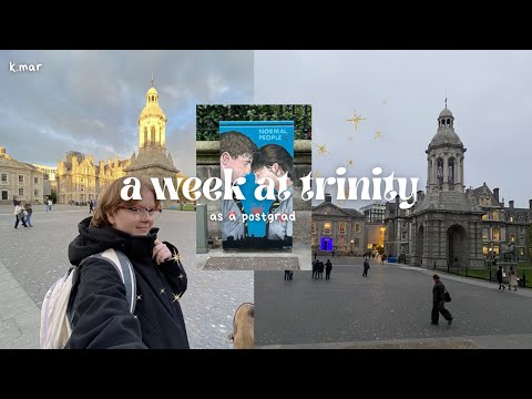 a week in my life at trinity college dublin