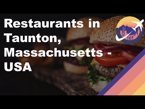 Restaurants in Taunton, Massachusetts - USA